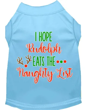 Hope Rudolph Eats Naughty List Screen Print Dog Shirt Baby Blue Xl